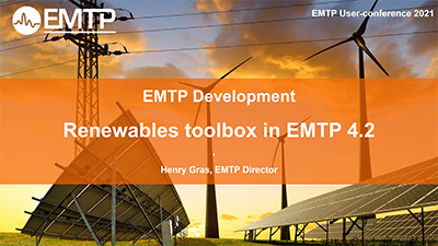 EMTP Development Roadmap: Renewable toolbox in EMTP 4.2